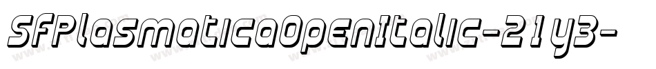 SfPlasmaticaOpenItalic-21y3字体转换