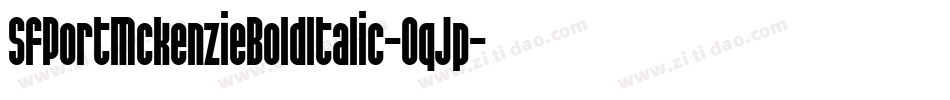 SfPortMckenzieBoldItalic-OqJp字体转换