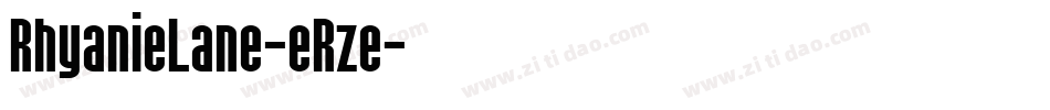 RhyanieLane-eRze字体转换