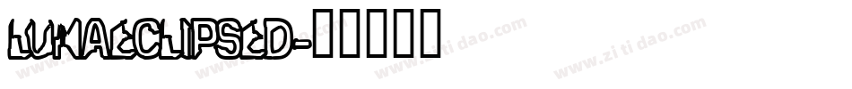 LunaEclipsed字体转换