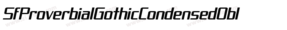 SfProverbialGothicCondensedOblique-6jgA字体转换