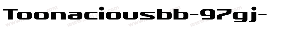 Toonaciousbb-97gj字体转换