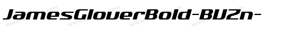 JamesGloverBold-BVZn字体转换