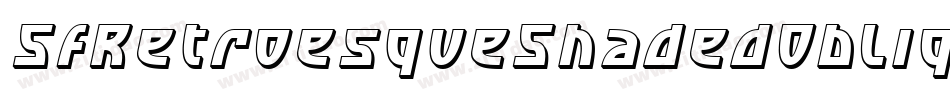 SfRetroesqueShadedOblique-mPV2字体转换 SfRetroesqueShadedOblique-mPV2字体转换