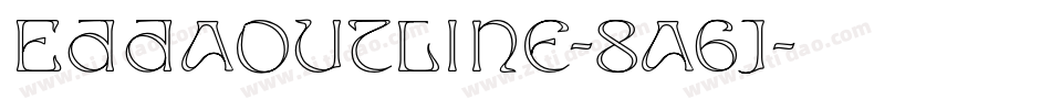 EddaOutline-8a6J字体转换