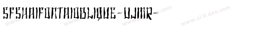 SfShaiFontaiOblique-DJMR字体转换 SfShaiFontaiOblique-DJMR字体转换