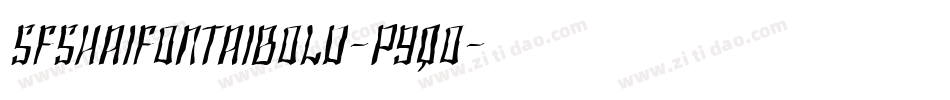 SfShaiFontaiBold-p9qO字体转换 SfShaiFontaiBold-p9qO字体转换