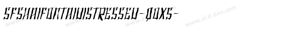 SfShaiFontaiDistressed-q0x5字体转换 SfShaiFontaiDistressed-q0x5字体转换