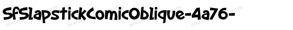 SfSlapstickComicOblique-4a76字体转换
