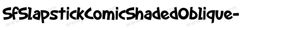 SfSlapstickComicShadedOblique-WDGV字体转换