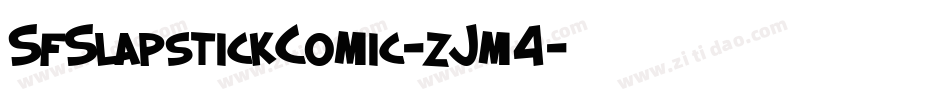 SfSlapstickComic-zJm4字体转换 SfSlapstickComic-zJm4字体转换