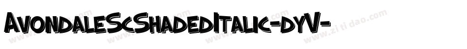 AvondaleScShadedItalic-dyV字体转换