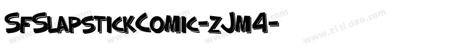 SfSlapstickComic-zJm4字体转换 SfSlapstickComic-zJm4字体转换