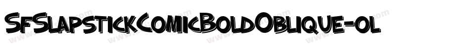 SfSlapstickComicBoldOblique-olgA字体转换
