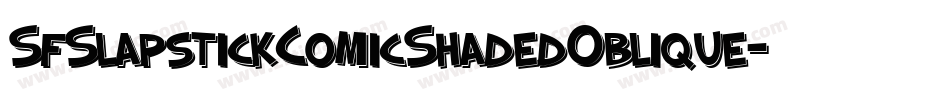 SfSlapstickComicShadedOblique-WDGV字体转换