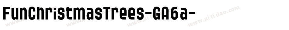 FunChristmasTrees-GA6a字体转换
