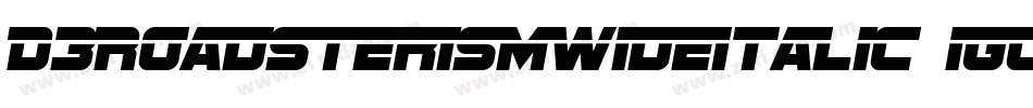 D3RoadsterismWideItalic-1GOj字体转换