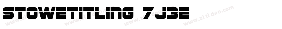StoweTitling-7j3E字体转换