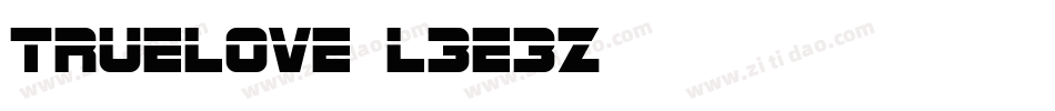 Truelove-L3E3Z字体转换