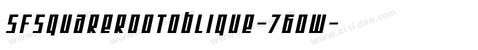 SfSquareRootOblique-76ow字体转换 SfSquareRootOblique-76ow字体转换