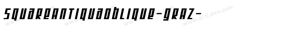 SquareAntiquaOblique-GrAZ字体转换