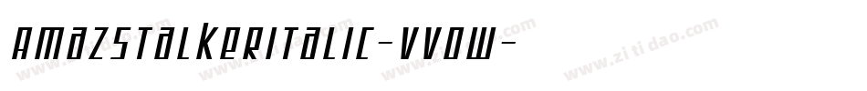 Amazstalkeritalic-VVOw字体转换