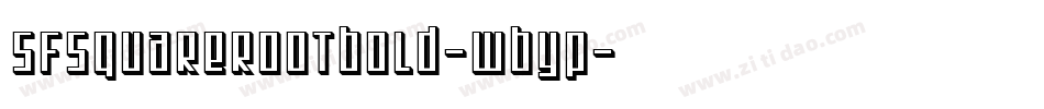 SfSquareRootBold-wByP字体转换 SfSquareRootBold-wByP字体转换
