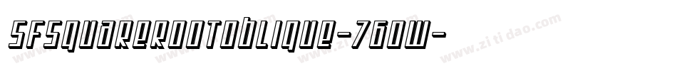 SfSquareRootOblique-76ow字体转换 SfSquareRootOblique-76ow字体转换