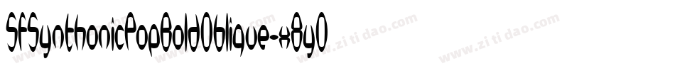 SfSynthonicPopBoldOblique-x8y0字体转换 SfSynthonicPopBoldOblique-x8y0字体转换