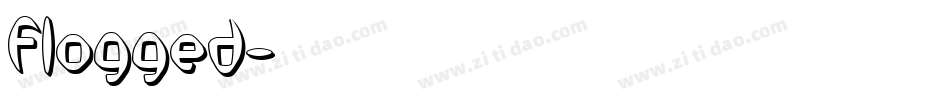 Flogged字体转换