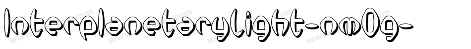 InterplanetaryLight-nmOg字体转换