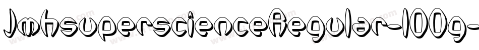JmhsuperscienceRegular-10Og字体转换