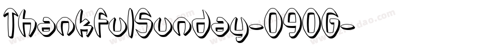 ThankfulSunday-09OG字体转换