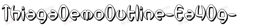 ThiagaDemoOutline-Ea4Og字体转换