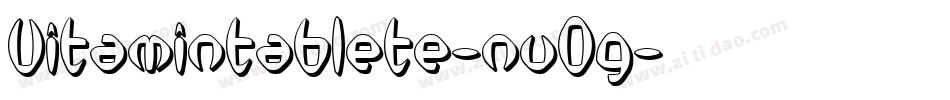 Vitamintablete-nvOg字体转换