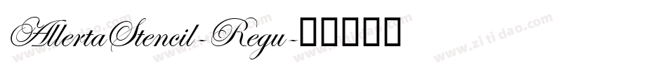 AllertaStencil-Regu字体转换