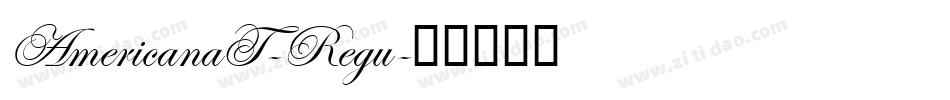 AmericanaT-Regu字体转换