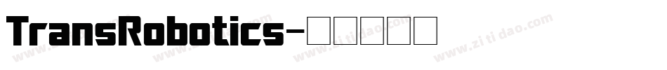 TransRobotics字体转换