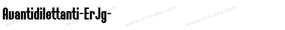 Avantidilettanti-ErJg字体转换