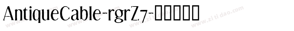 AntiqueCable-rgrZ7字体转换