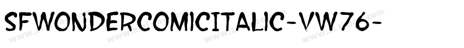 SfWonderComicItalic-VW76字体转换