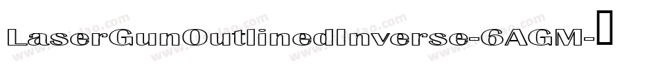 LaserGunOutlinedInverse-6AGM字体转换