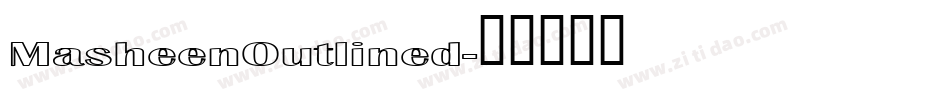 MasheenOutlined字体转换