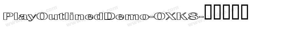 PlayOutlinedDemo-OXK8字体转换