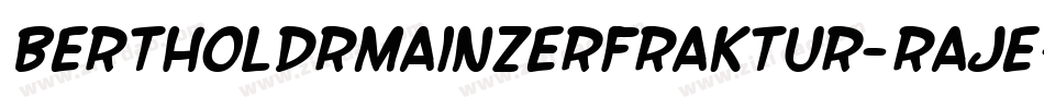 BertholdrMainzerFraktur-RAjE字体转换