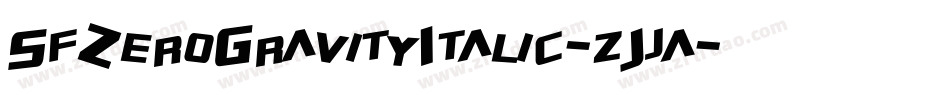 SfZeroGravityItalic-zJja字体转换