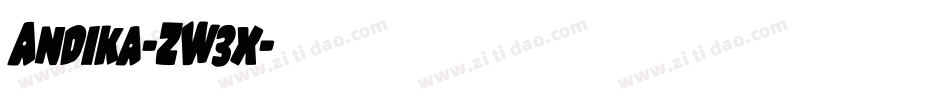 Andika-ZW3x字体转换