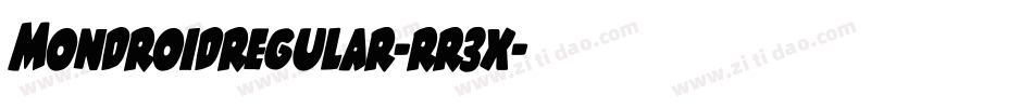 Mondroidregular-rr3x字体转换