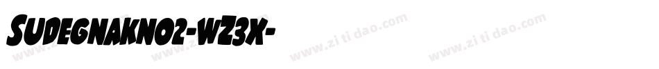 Sudegnakno2-wZ3x字体转换