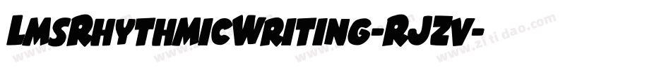 LmsRhythmicWriting-RJZv字体转换